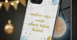 Custom Case untuk Ulang Tahun Hadiah Terbaik: Review & Perbandingan 2026
